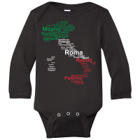 Italy Map Silhouette Flag Towns Cities Rome Travel Long Sleeve Baby Bodysuit | Artistshot