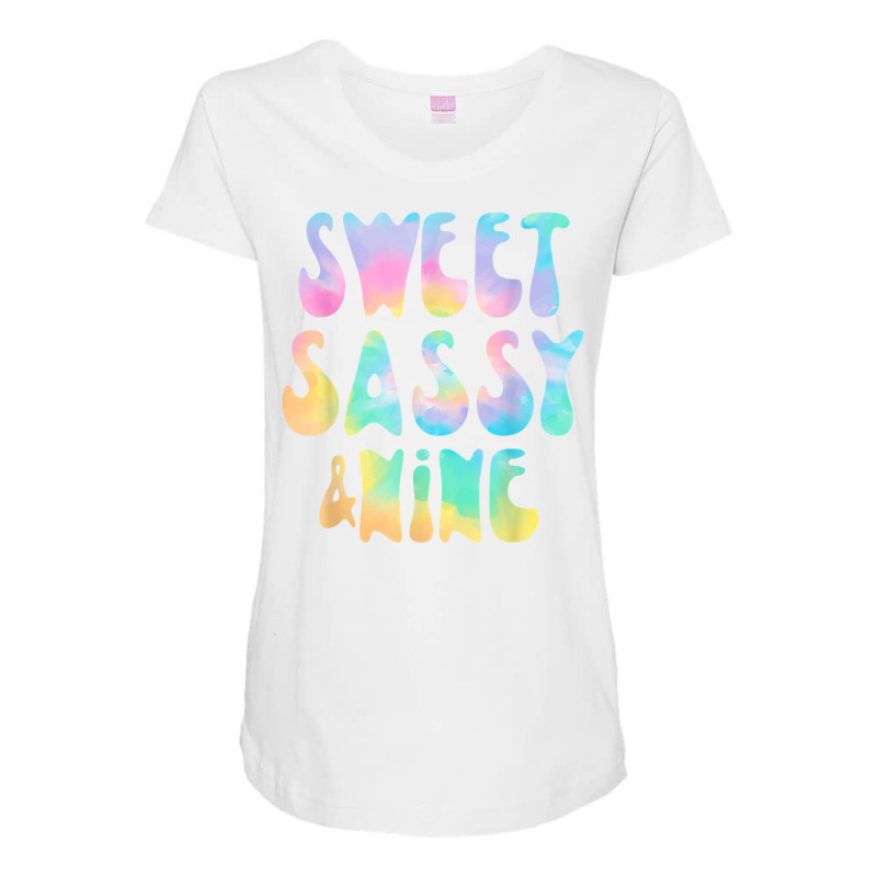 Sweet Sassy And Nine 9th Birthday Girl Tie Dye 9 Y Maternity Scoop Neck T-shirt by kulowbu | Artistshot