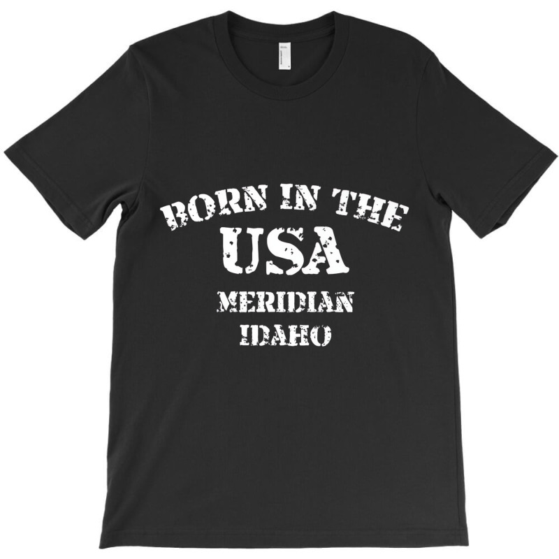 Meridian Idaho Born In The Usa Distressed Premium T-Shirt by imelde | Artistshot