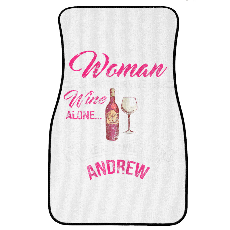 Womens A Woman Cannot Survive On Wine Alone She Al Front Car Mat | Artistshot