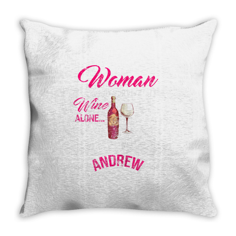 Womens A Woman Cannot Survive On Wine Alone She Al Throw Pillow | Artistshot