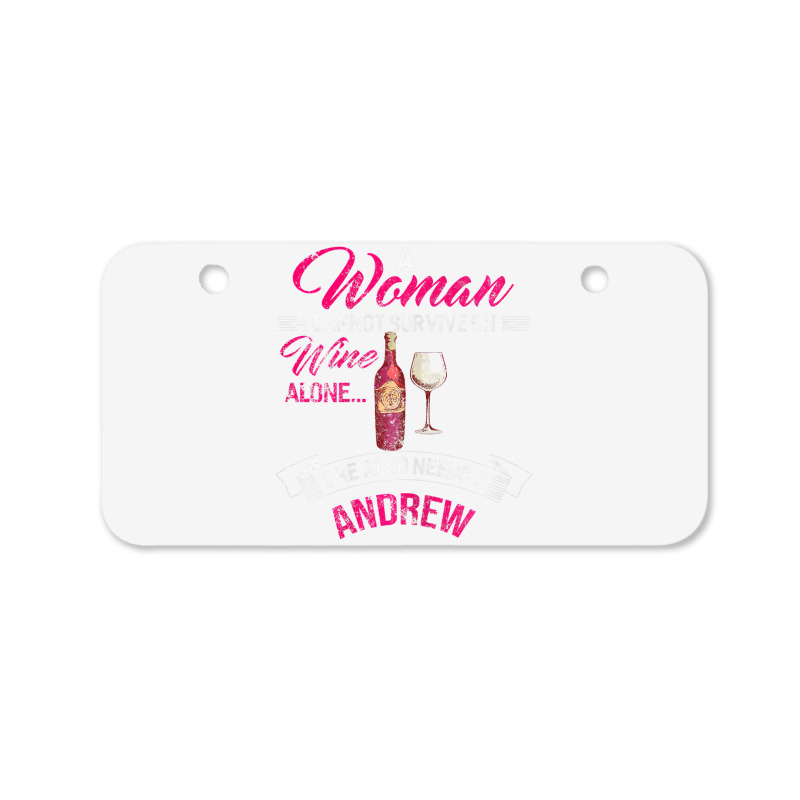 Womens A Woman Cannot Survive On Wine Alone She Al Bicycle License Plate | Artistshot