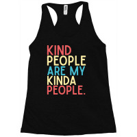 Kind People Are My Kind Of People Fresh And Light Summer Design Racerback Tank | Artistshot