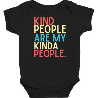 Kind People Are My Kind Of People Fresh And Light Summer Design Baby Bodysuit | Artistshot