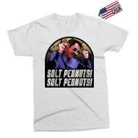 Salt Peanuts! Salt Peanuts! Exclusive T-shirt | Artistshot