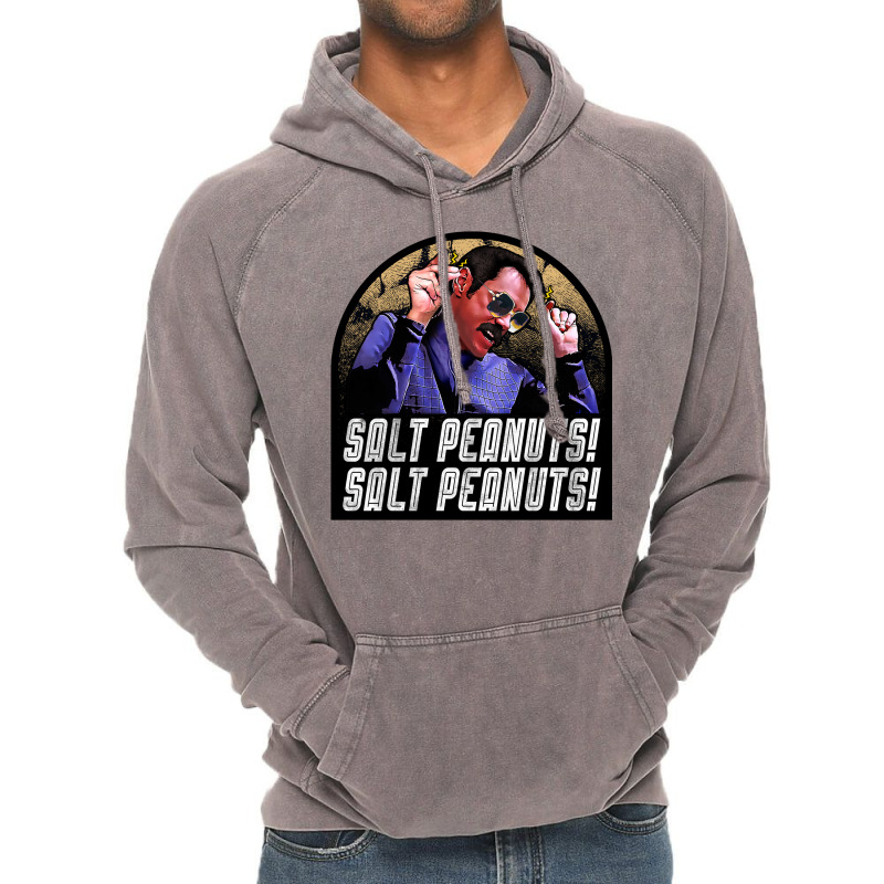 Salt Peanuts! Salt Peanuts! Vintage Hoodie | Artistshot