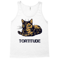 Tortitude Cat Tortoiseshell Kittens Torties Kitty Tank Top | Artistshot