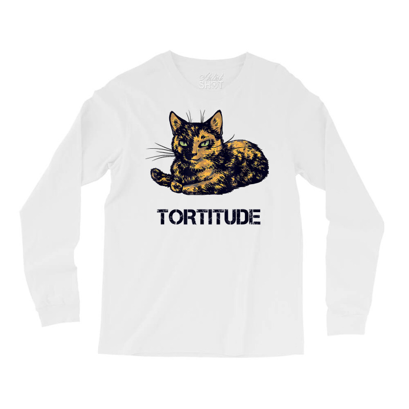 Tortitude Cat Tortoiseshell Kittens Torties Kitty Long Sleeve Shirts by dong | Artistshot