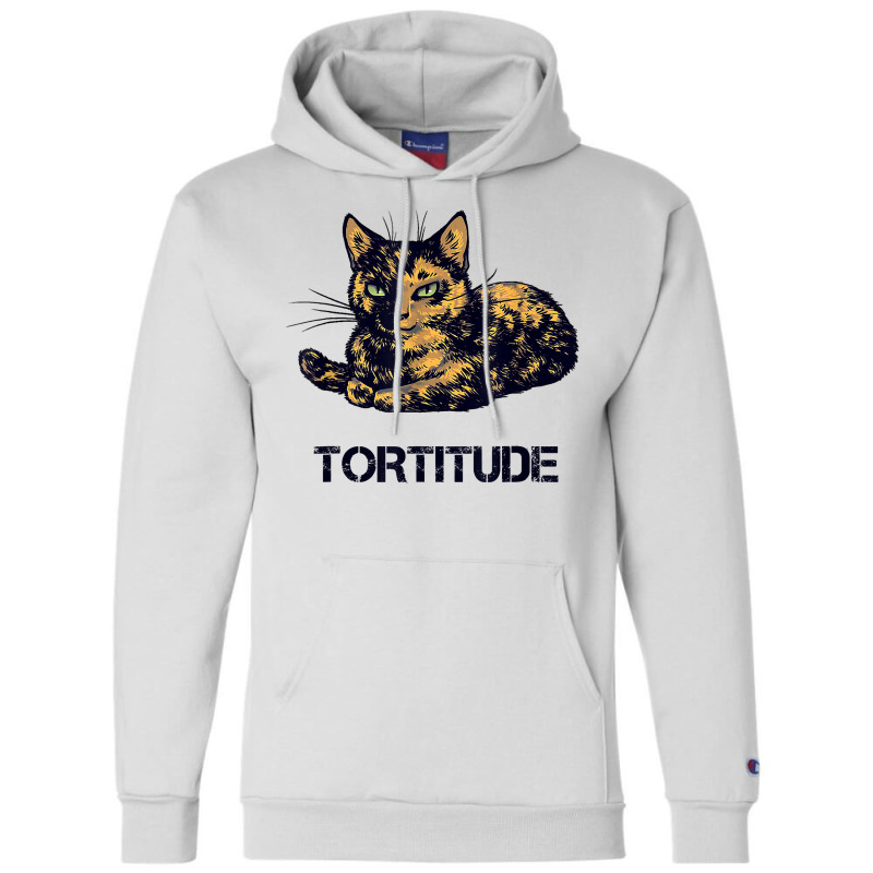 Tortitude Cat Tortoiseshell Kittens Torties Kitty Champion Hoodie by dong | Artistshot