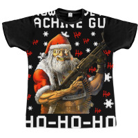 Now I Have A Machine Gun Ho Ho Ho Long Sleeve T Sh Graphic T-shirt | Artistshot