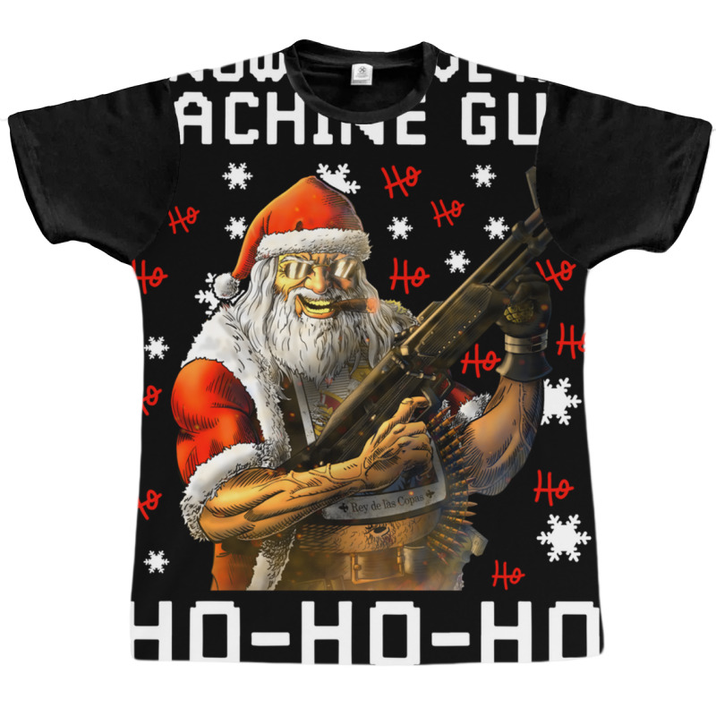 Now I Have A Machine Gun Ho Ho Ho Long Sleeve T Sh Graphic T-shirt | Artistshot