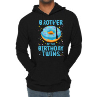 Brother Of The Birthday Twins T Shirt Lightweight Hoodie | Artistshot