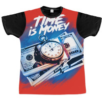 Time Is Money Graphic T-shirt | Artistshot