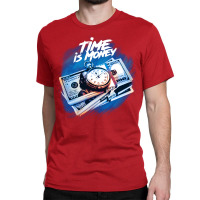 Time Is Money Classic T-shirt | Artistshot