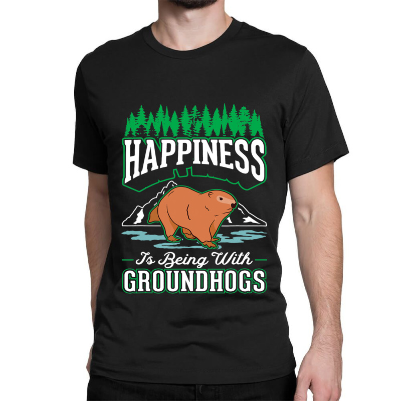 Groundhog Happiness Marmot Woodchuck 2 Classic T-shirt by XAVIERESPREE | Artistshot