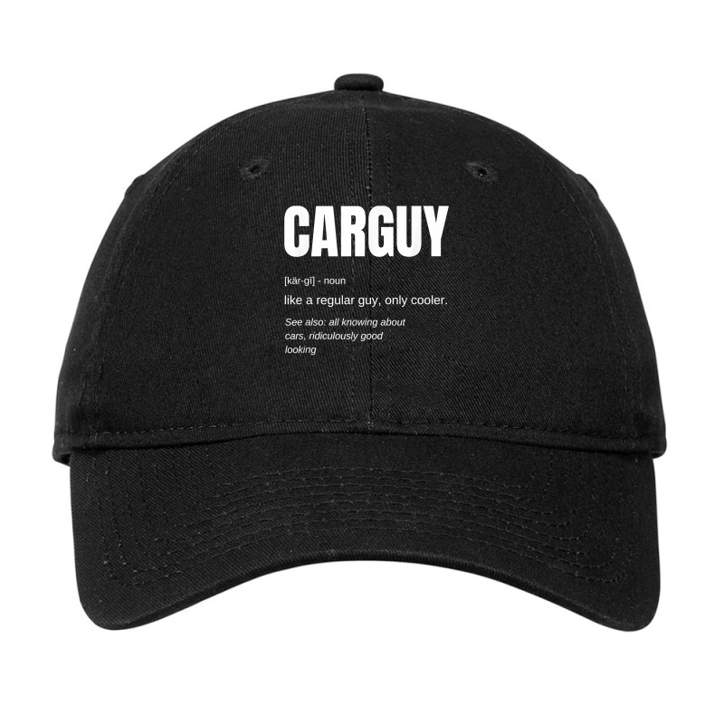 Mens Funny Car Guy Gift   Carguy Definition T Shir Adjustable Cap by genousuv | Artistshot