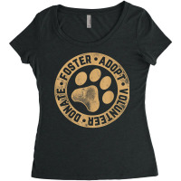 Foster. Adopt. Volunteer. Donate. Animal Rescue Do Women's Triblend Scoop T-shirt | Artistshot