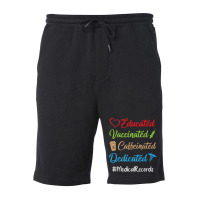 Educated Vaccinated Caffeinated Dedicated Medical Fleece Short | Artistshot