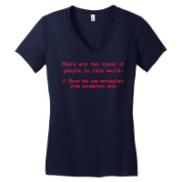 There Are Two Types Of People Shirt Incomplete Dat Women's V-neck T-shirt | Artistshot