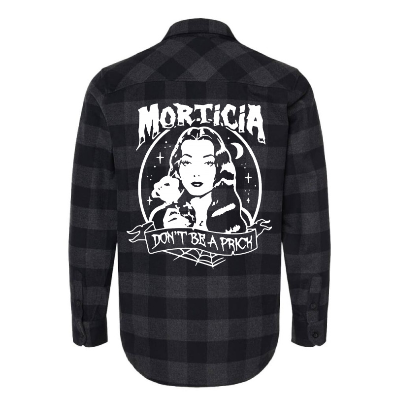 The Addams Morticia Don’t Be A Prick Flannel Shirt by Just4You | Artistshot