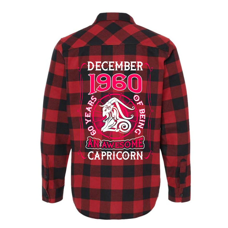 December 1960 60 Years Of Being Capricorn Flannel Shirt | Artistshot