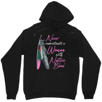 Native American Indian A Woman With Native Blood T Unisex Hoodie | Artistshot