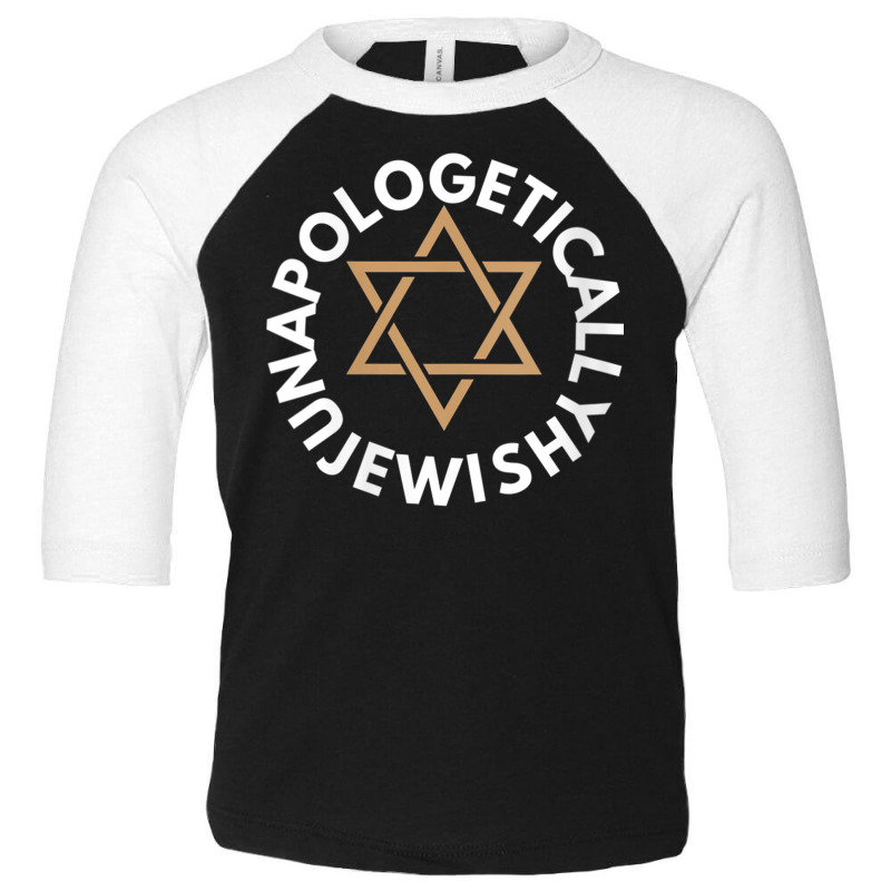 Womens Jewish Pride, Jewish Culture, Unapologetica Toddler 3/4 Sleeve Tee | Artistshot