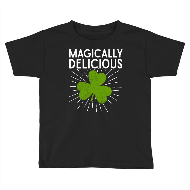 Magically Delicious Green Clover Leaf Funny St Patricks Day Lucky Sham Toddler T-shirt by AsopArt | Artistshot