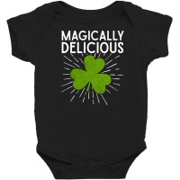 Magically Delicious Green Clover Leaf Funny St Patricks Day Lucky Sham Baby Bodysuit | Artistshot