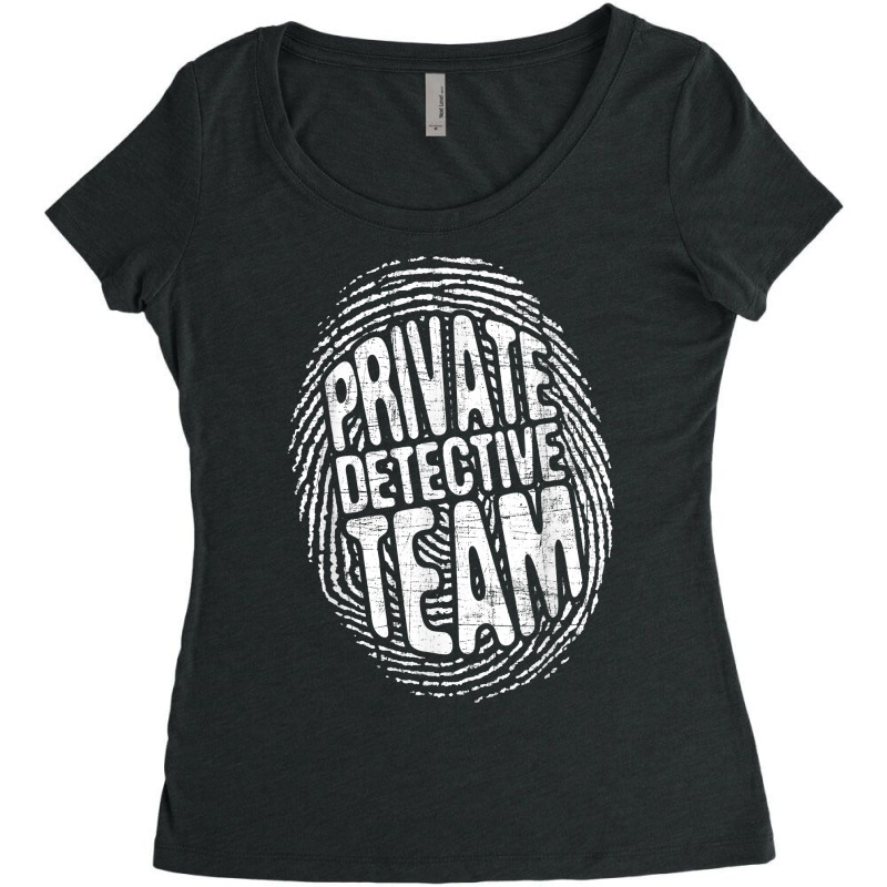 Private Detective Team   Investigate Investigator Women's Triblend Scoop T-shirt by marioc | Artistshot