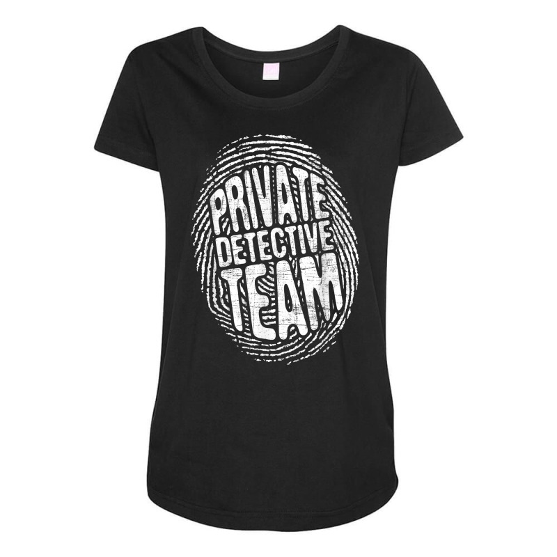 Private Detective Team   Investigate Investigator Maternity Scoop Neck T-shirt by marioc | Artistshot