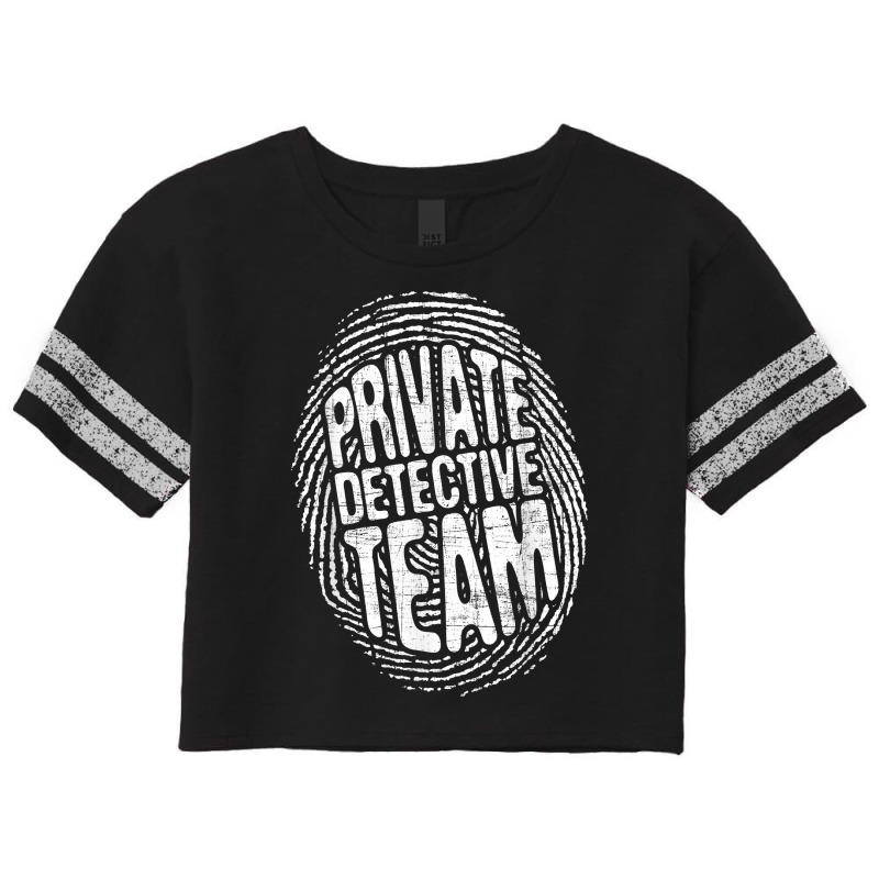 Private Detective Team   Investigate Investigator Scorecard Crop Tee by marioc | Artistshot