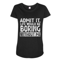 Funny T Shirts For Men Women Sarcastic Novelty Gra Maternity Scoop Neck T-shirt | Artistshot