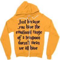 The Emotional Range Of A Teaspoon 51 Zipper Hoodie | Artistshot