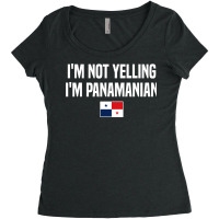 I'm Not Yelling I'm Panamanian Panama Flag Pullove Women's Triblend Scoop T-shirt | Artistshot