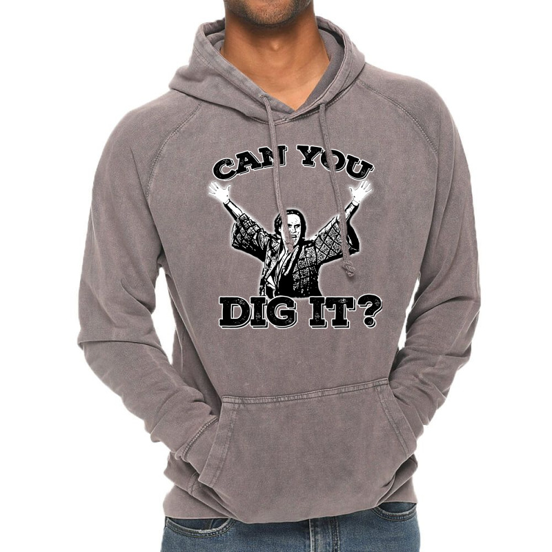 Can You Dig It Vintage Hoodie | Artistshot