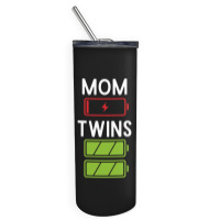 Mom Low Battery Twins Full Batteries Funny Gift For Twin Mama Skinny Tumbler | Artistshot