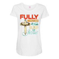 Fully Vaccinated By The Blood Of Jesus Faith Funny Maternity Scoop Neck T-shirt | Artistshot