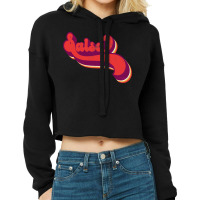 Salsa For Salsa Music Fans And Latin Music Lovers Cropped Hoodie | Artistshot