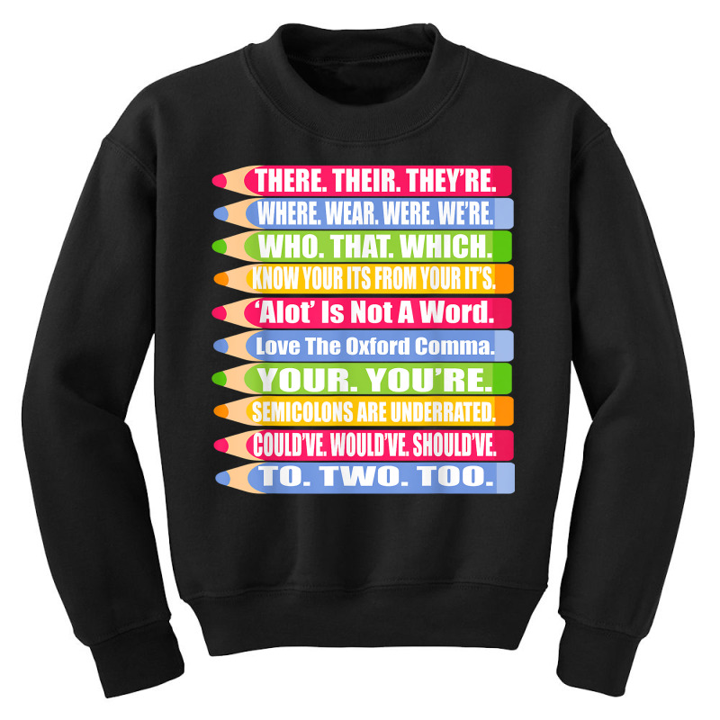 Fun Spelling And Grammar Shirt There Their Were We Youth Sweatshirt by arainro | Artistshot