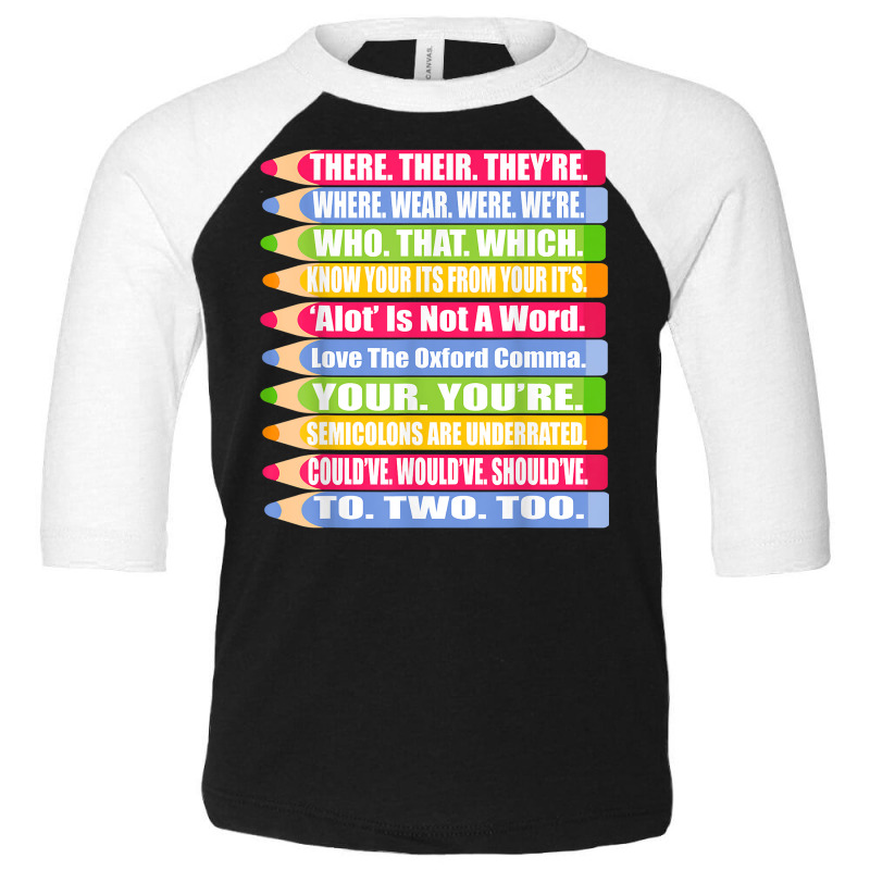 Fun Spelling And Grammar Shirt There Their Were We Toddler 3/4 Sleeve Tee by arainro | Artistshot