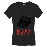 Hard Boiled   For Fans Of Vintage Detective Fictio Women's V-neck T-shirt | Artistshot