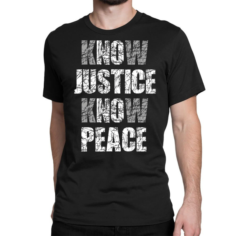 Know Justice No Peace Shirt Black Pride History Pr Classic T-shirt | Artistshot