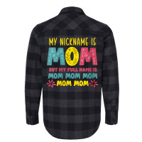 Womens Mothers Day Apparel My Nickname Is Mom V Ne Flannel Shirt | Artistshot