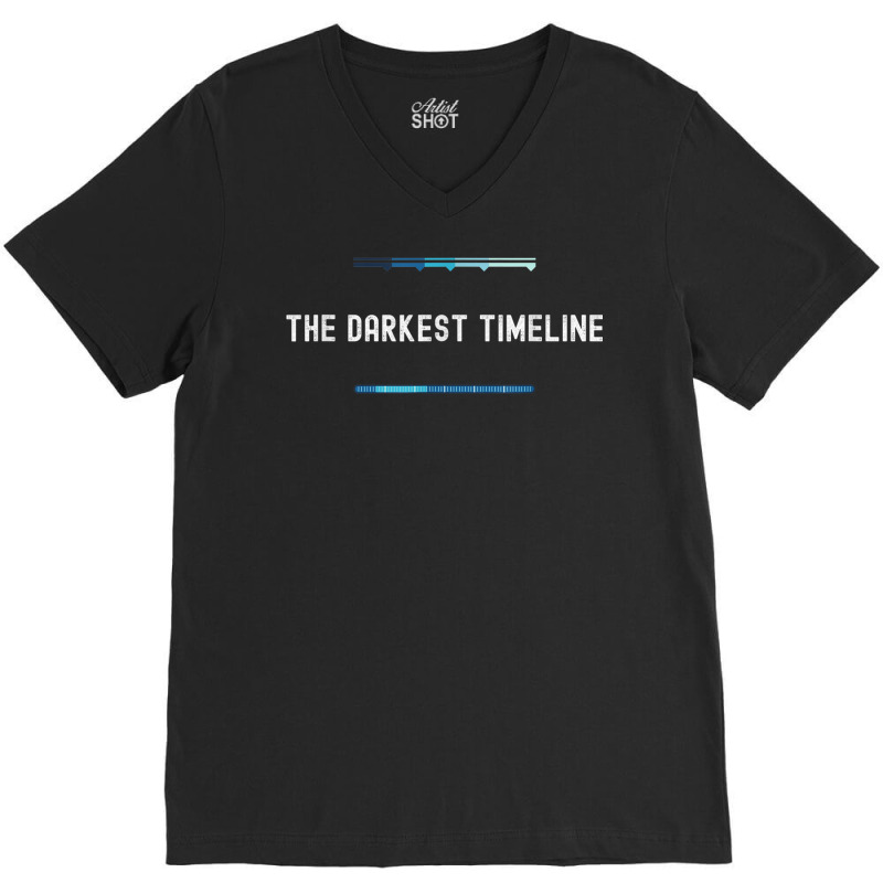 The Darkest Timeline T Shirt V-Neck Tee by hausch | Artistshot