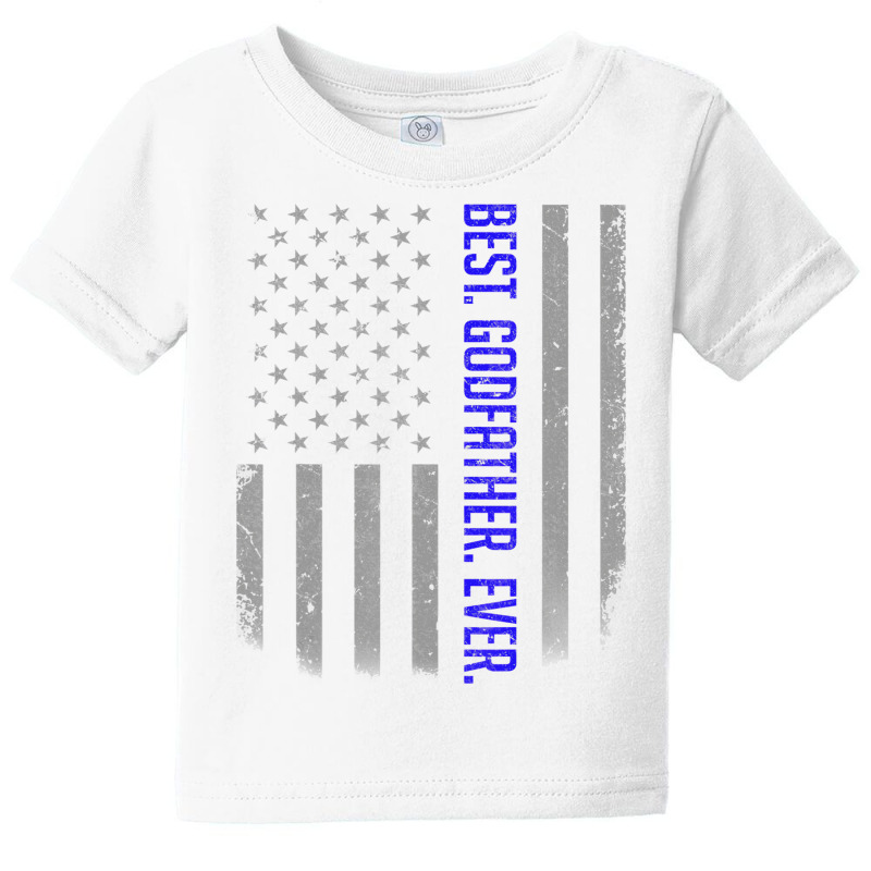 Mens Best Godfather Ever American Flag Shirt Gift Baby Tee by mheny | Artistshot