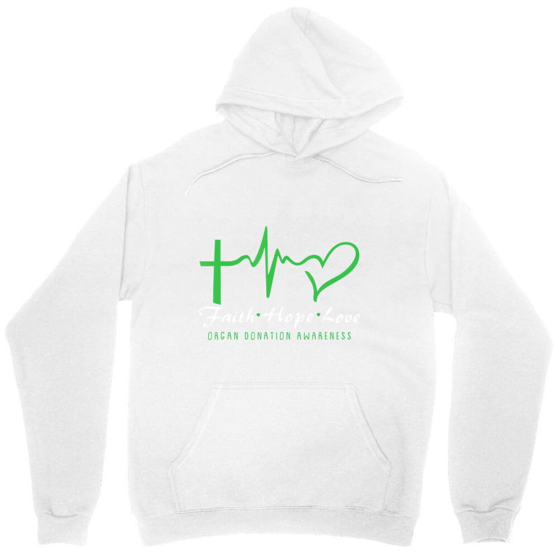 Faith Hope Love Organ Donation Awareness Green Rib Unisex Hoodie by wafaha | Artistshot