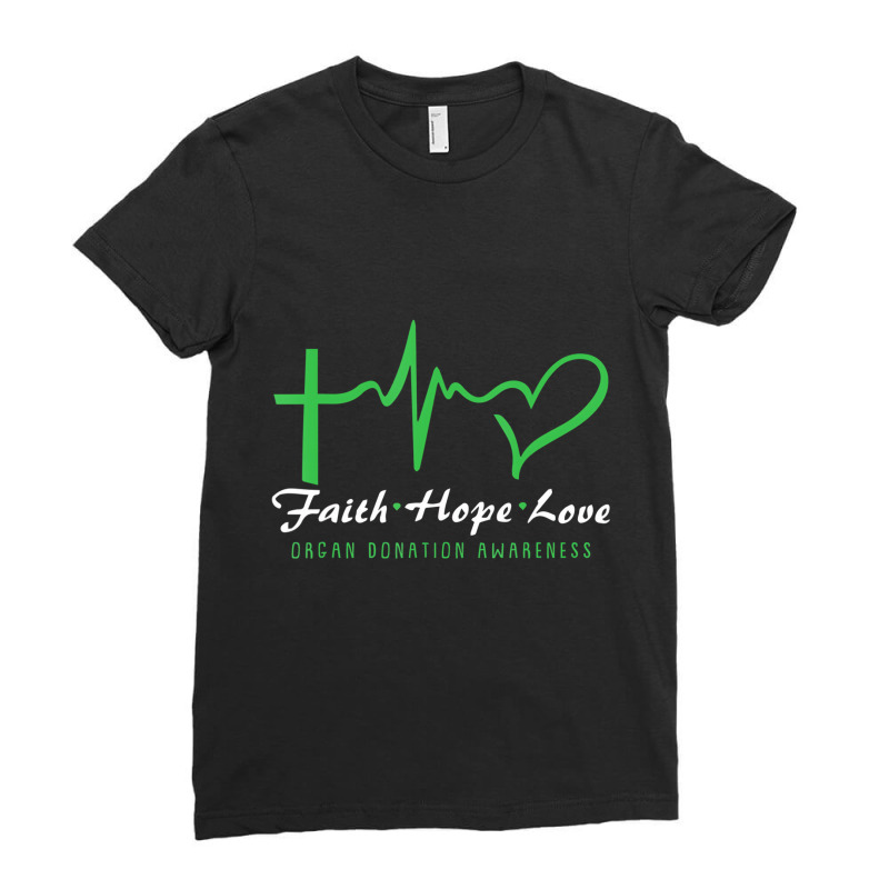 Faith Hope Love Organ Donation Awareness Green Rib Ladies Fitted T-Shirt by wafaha | Artistshot