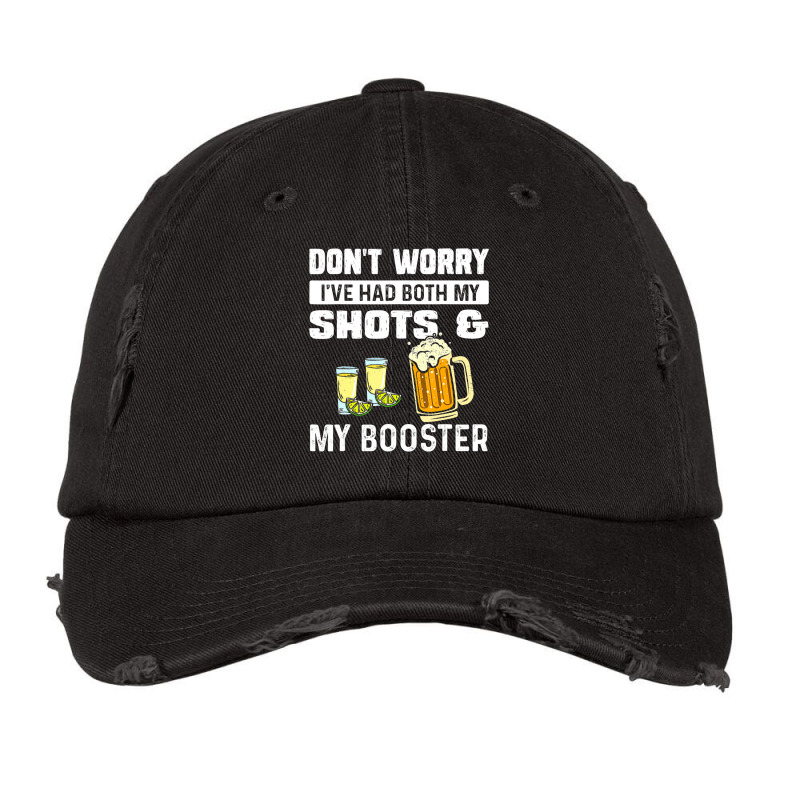 Don't Worry I've Had Both My Shots And Booster Fun Vintage Cap by wafaha | Artistshot