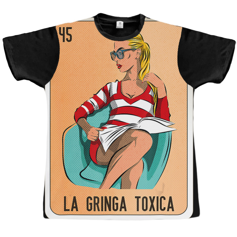 La Gringa Toxica Mexican Slang Lottery Bingo Cards Graphic T-shirt by heffopance | Artistshot